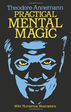 Practical Mental Magic by Theodore Annemann