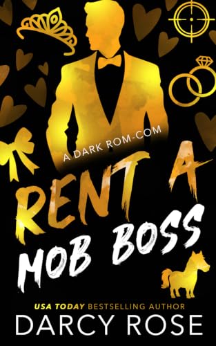 Rent a Mob Boss by Darcy Rose