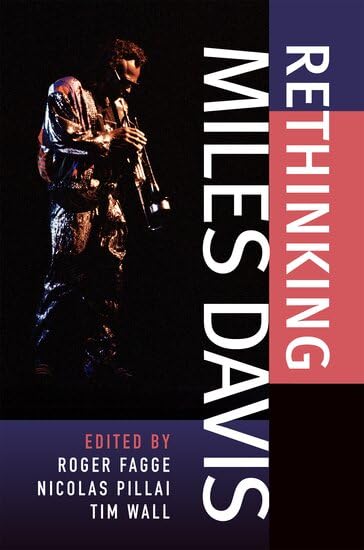 Rethinking Miles Davis by Roger Fagge
