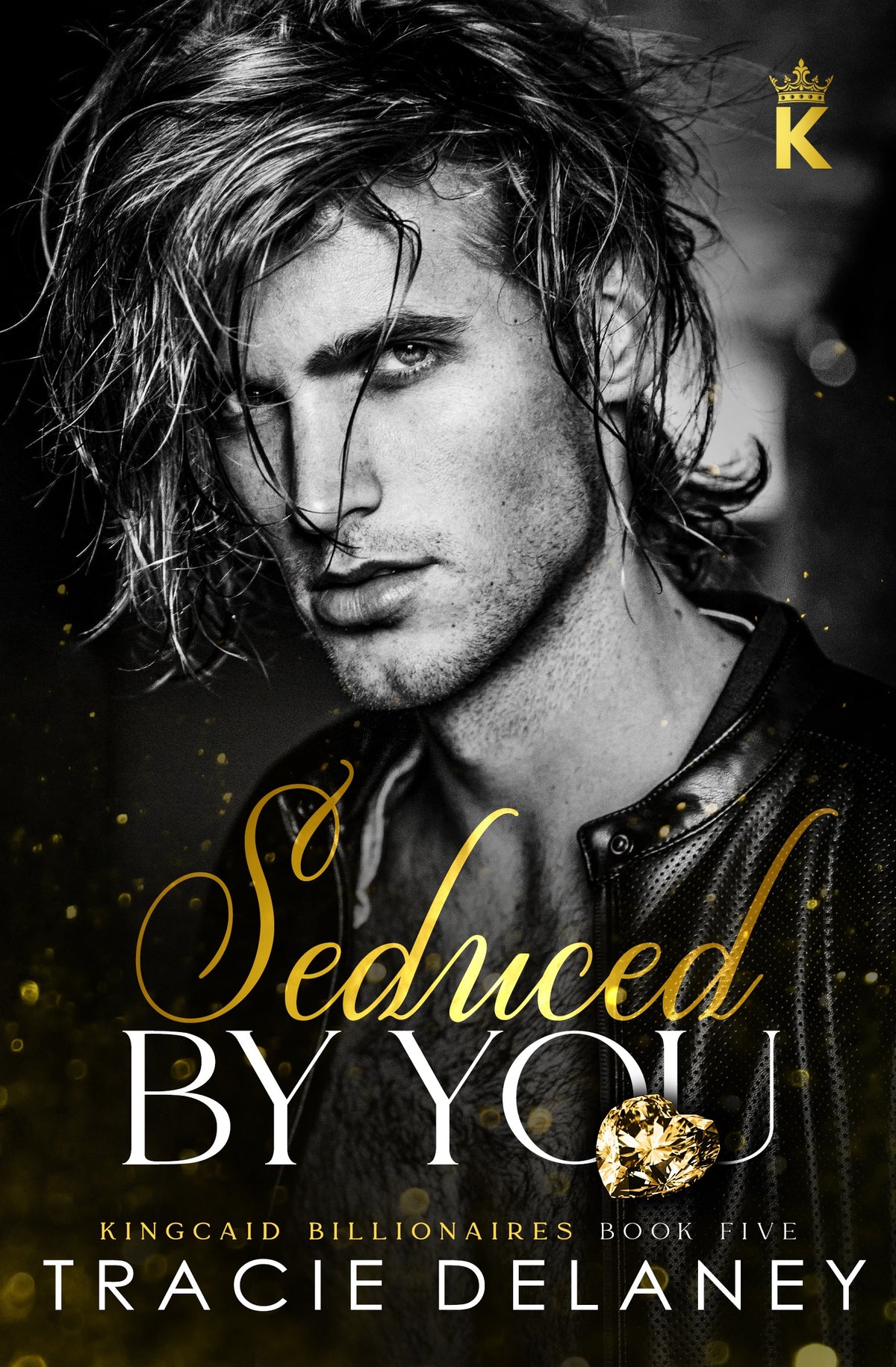 Seduced by You by Tracie Delaney
