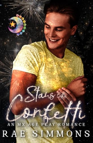 Stars Like Confetti: An MX Age Play Romance (Playhouse Book 1) by Rae Simmons