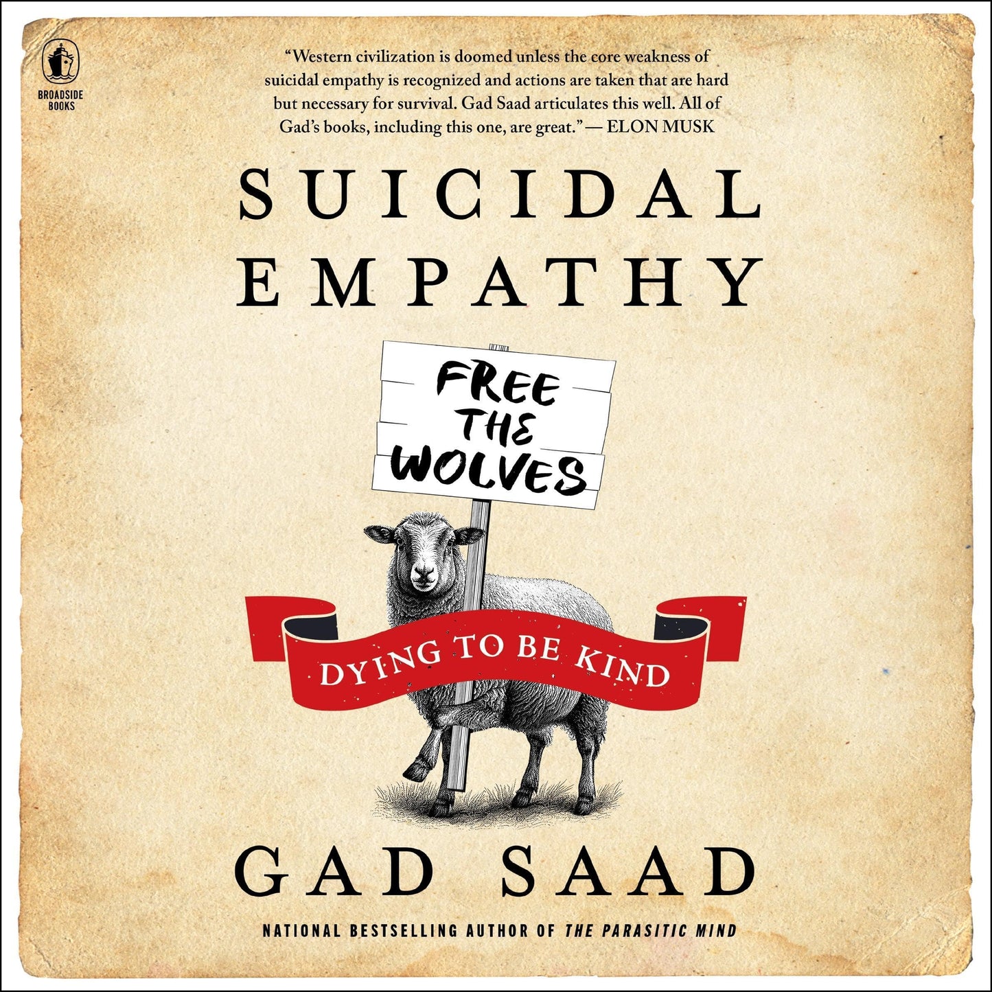 Suicidal Empathy: Dying to Be Kind by Gad Saad