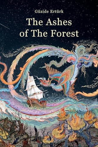The Ashes of The Forest by Guzide Erturk