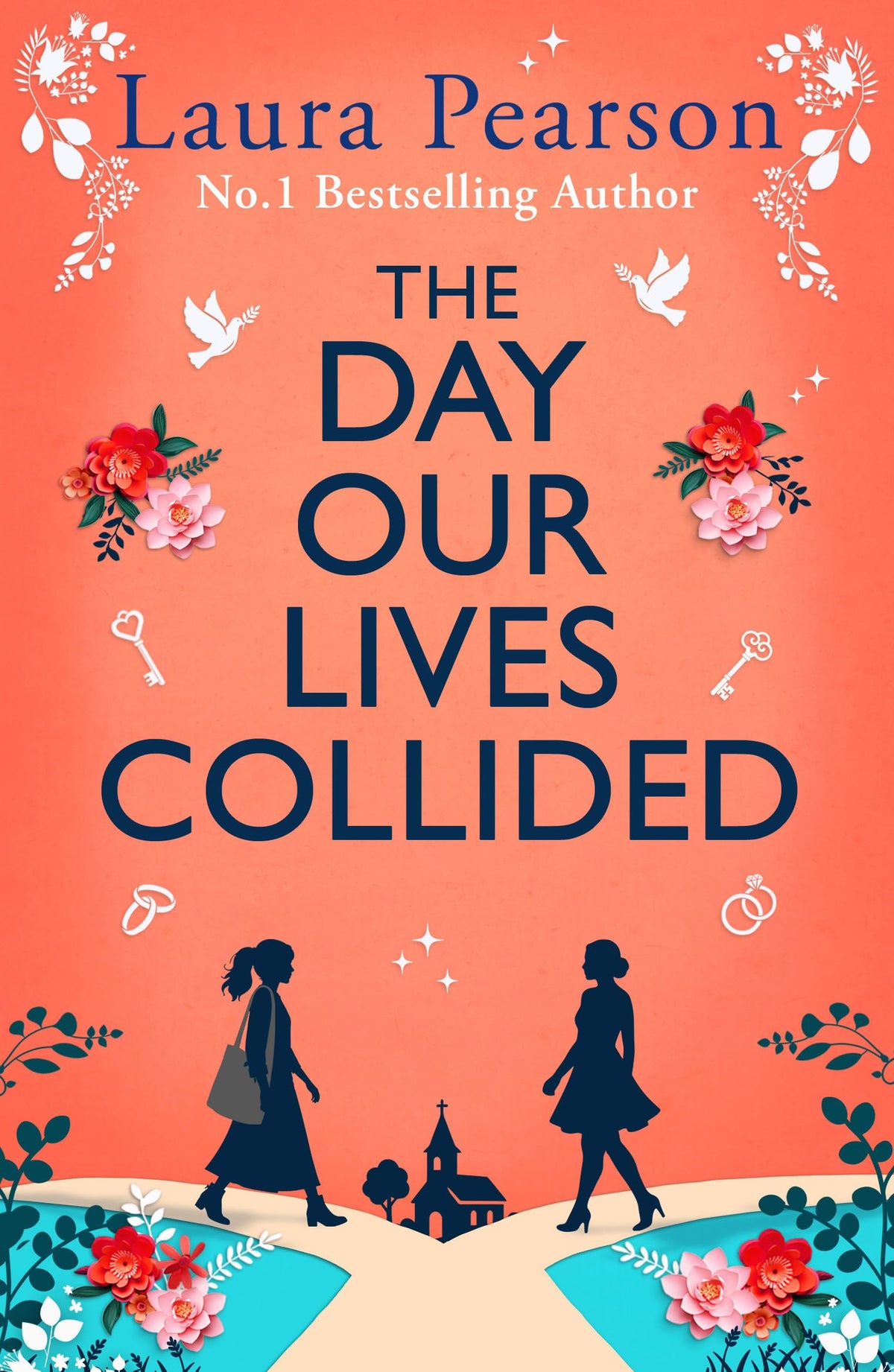 The Day Our Lives Collided by Laura Pearson