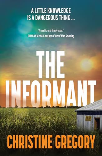 The Informant by Christine Gregory