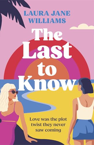 The Last to Know by Laura Jane Williams