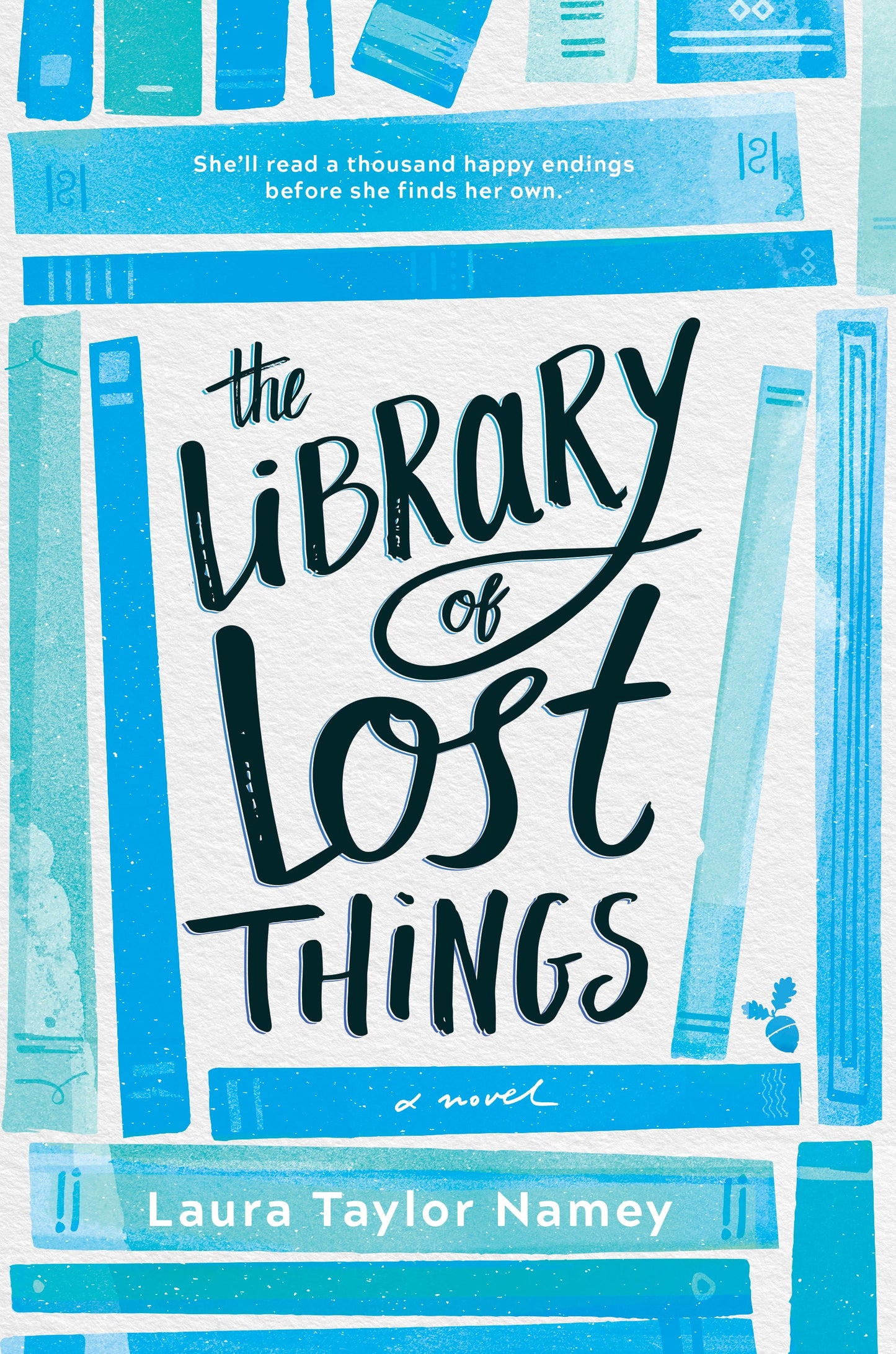 The Library of Lost Things by Laura Taylor Namey