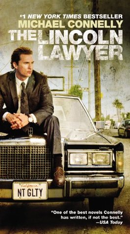 The Lincoln Lawyer (Mickey Haller, #1) by Michael Connelly