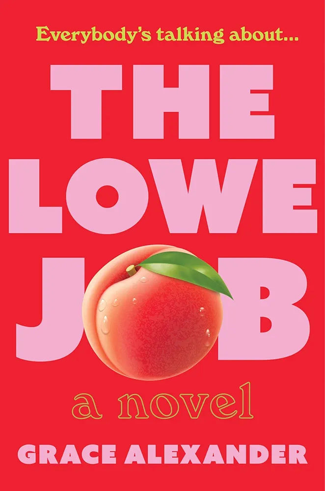 The Lowe Job by Grace Alexander