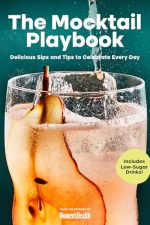 The Mocktail Playbook: Delicious Sips to Celebrate Every Day by Women’s Health