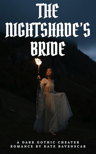 The Nightshade’s Bride: A Dark Gothic Cheater Romance by Kate Ravenscar