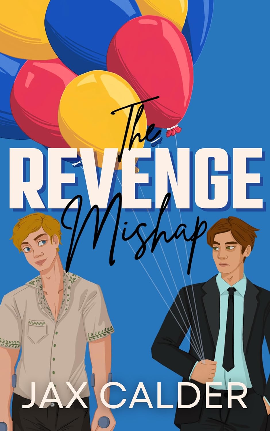 The Revenge Mishap (The Revenge Club, #2) by Jax Calder