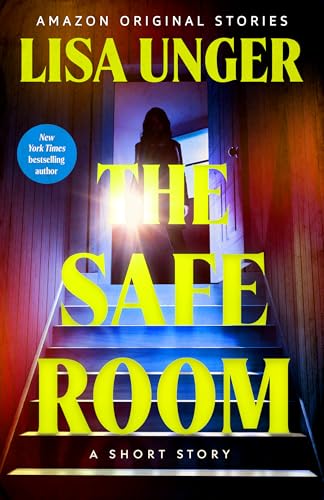 The Safe Room: A Short Story by Lisa Unger