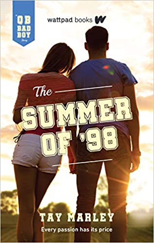The Summer of 98 by Tay Marley