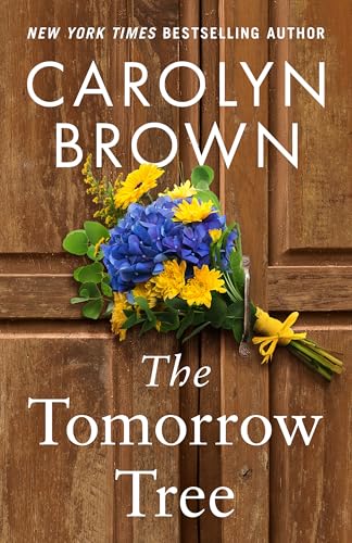The Tomorrow Tree by Carolyn Brown