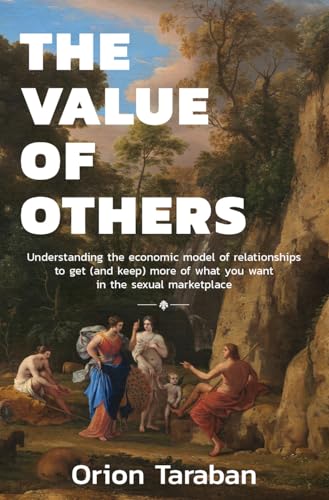 The Value of Others by Orion Taraban