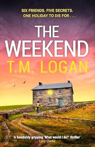 The Weekend by T.M. Logan