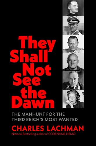 They Shall Not See The Dawn by Charles Lachman