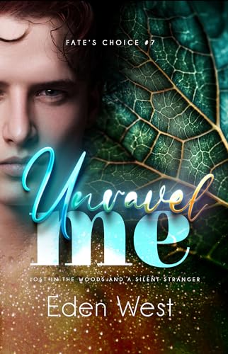 Unravel Me by Eden West