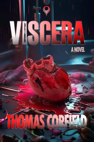 Viscera by Thomas Corfield