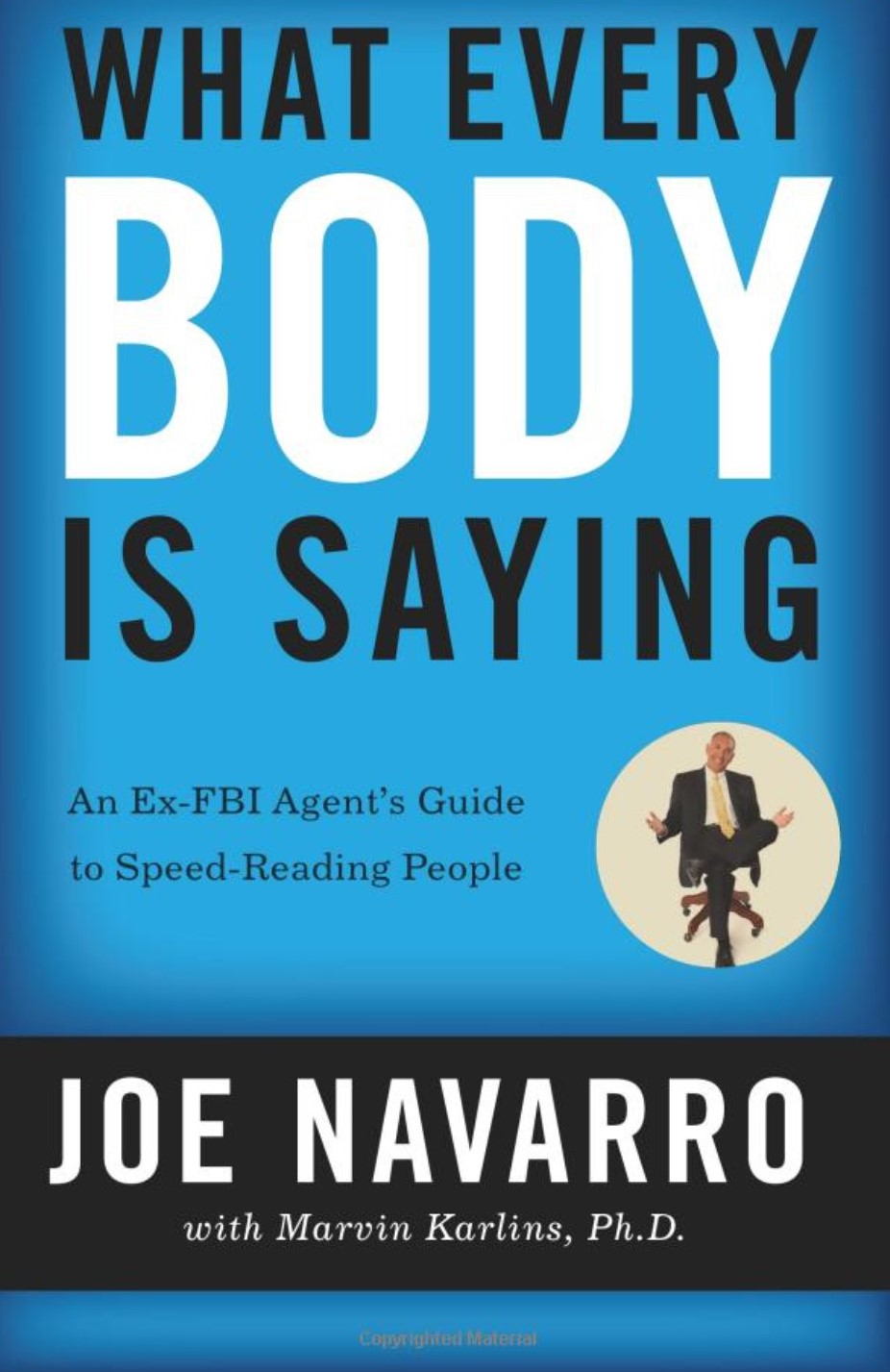 What Everybody Is Saying by Joe Navarro