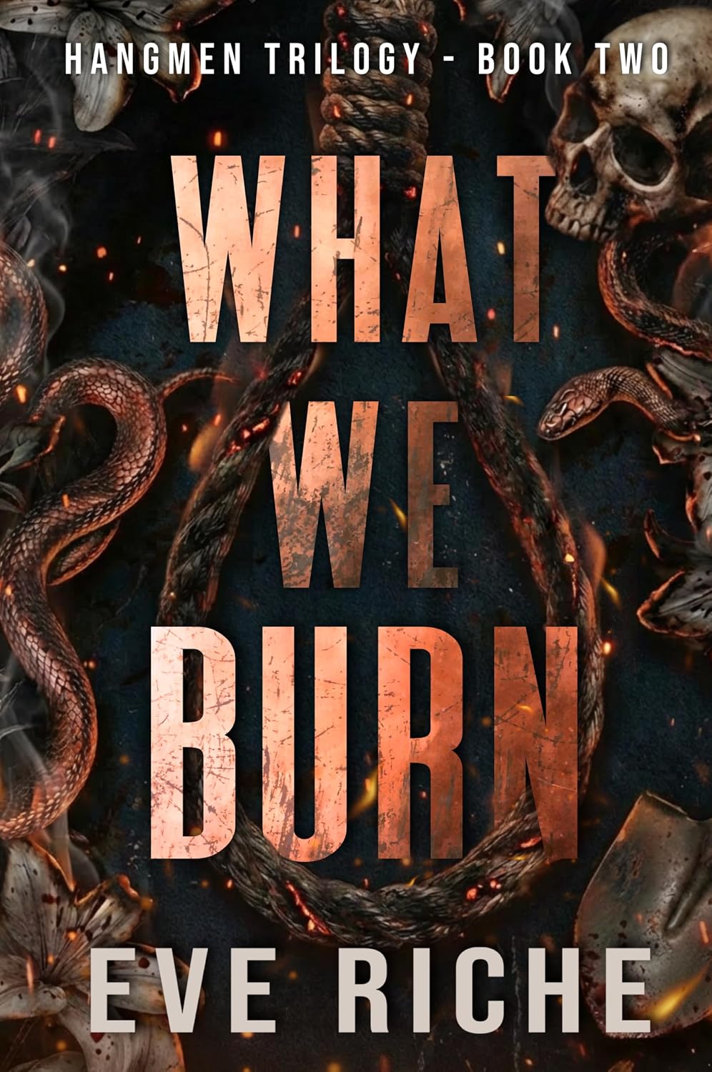 What We Burn by Eve Riche
