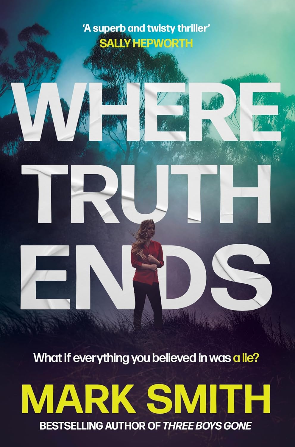 Where Truth Ends by Mark Smith