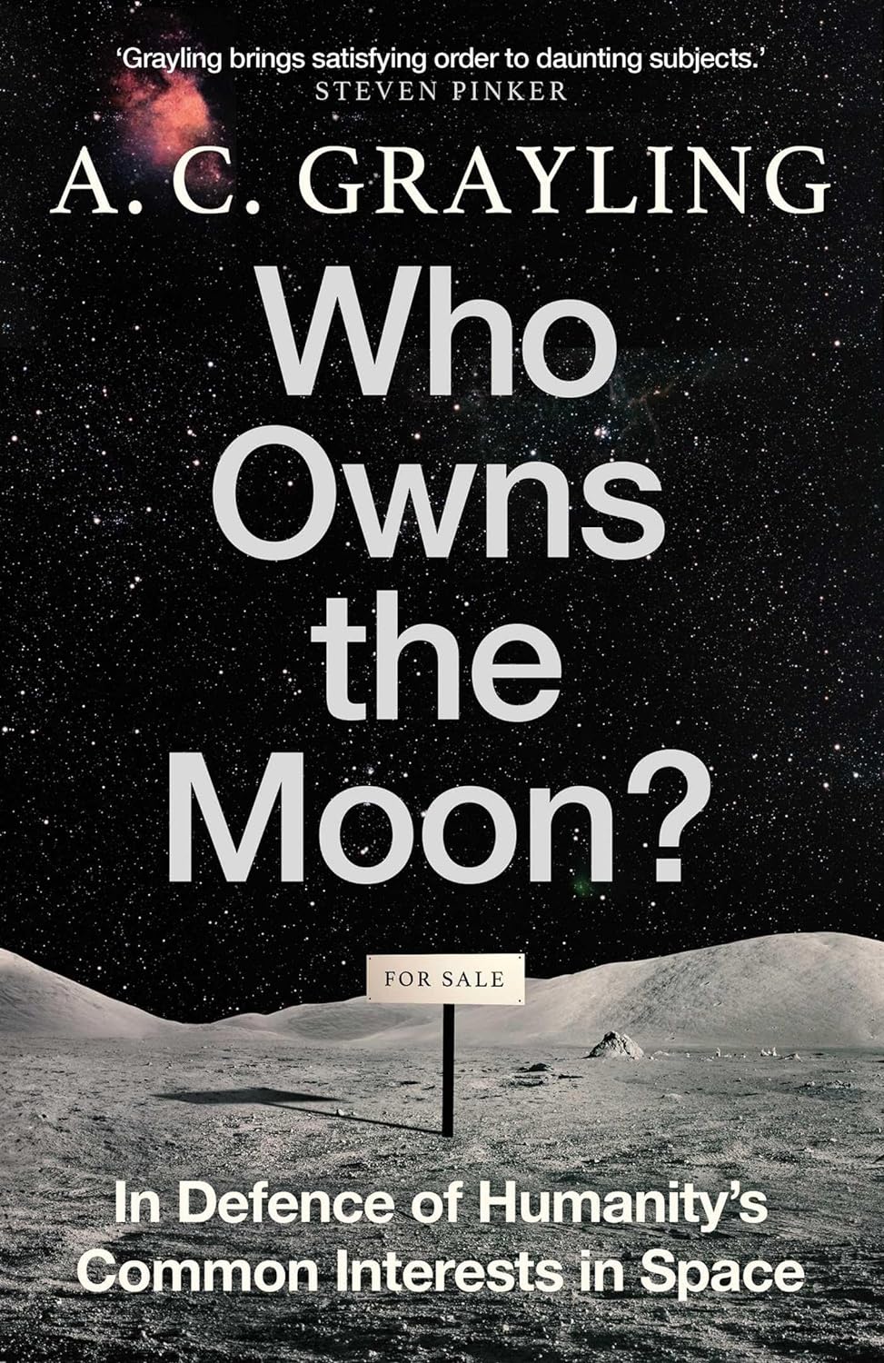Who Owns the Moon? by A.C. Grayling