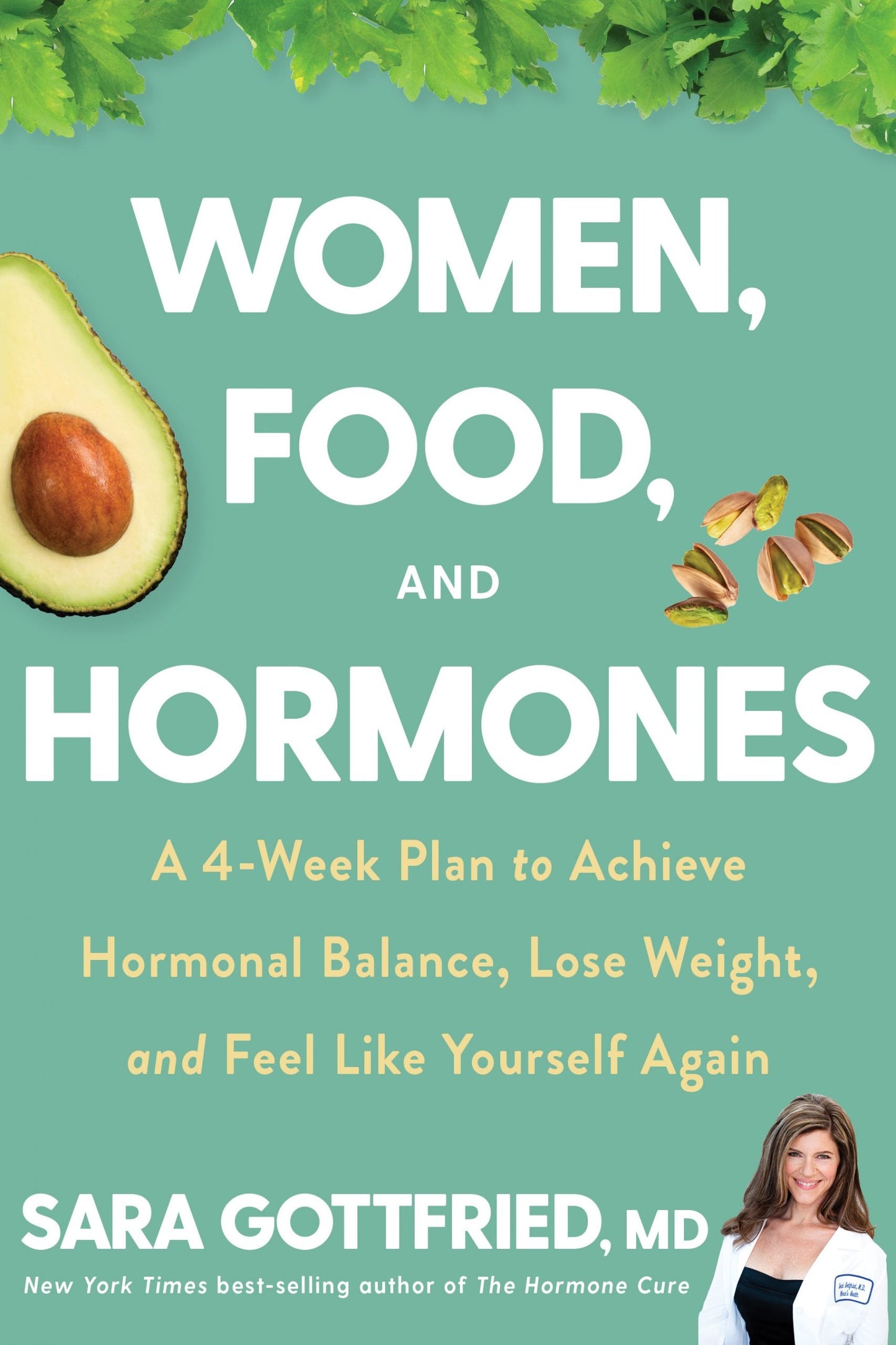 Women, Food, and Hormones by Sara Gottfried
