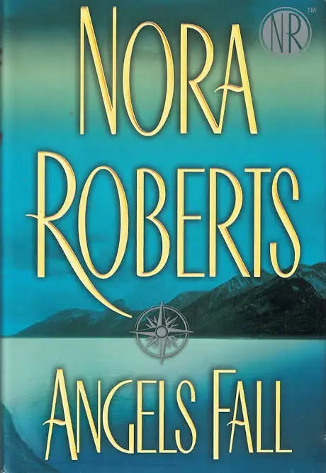 Angels Fall by Nora Roberts
