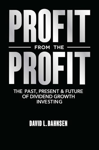Profit from the Profit by David L. Bahnsen