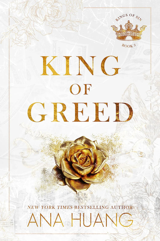 King of Greed By Ana Huang