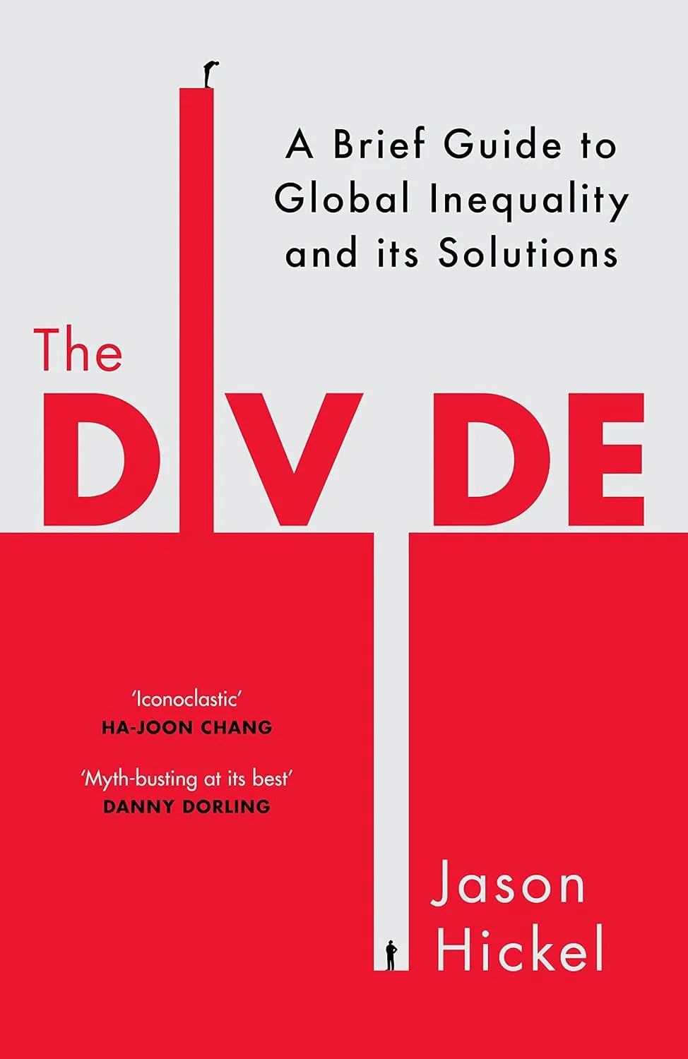 The Divide By Jason Hickel