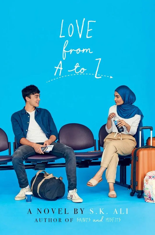 Love From A to Z By S.K. Ali