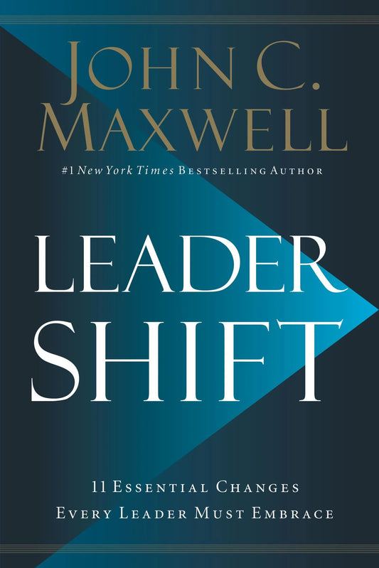 Leadershift By John C. Maxwell