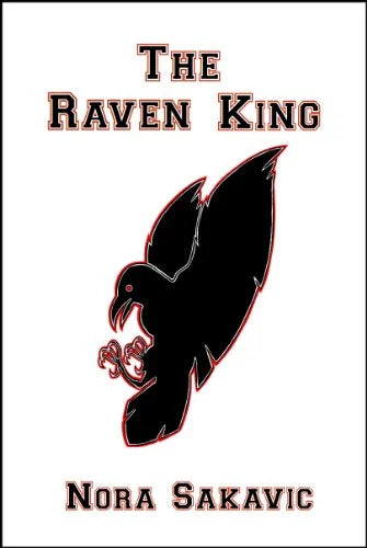 The Raven King By Nora Sakavic