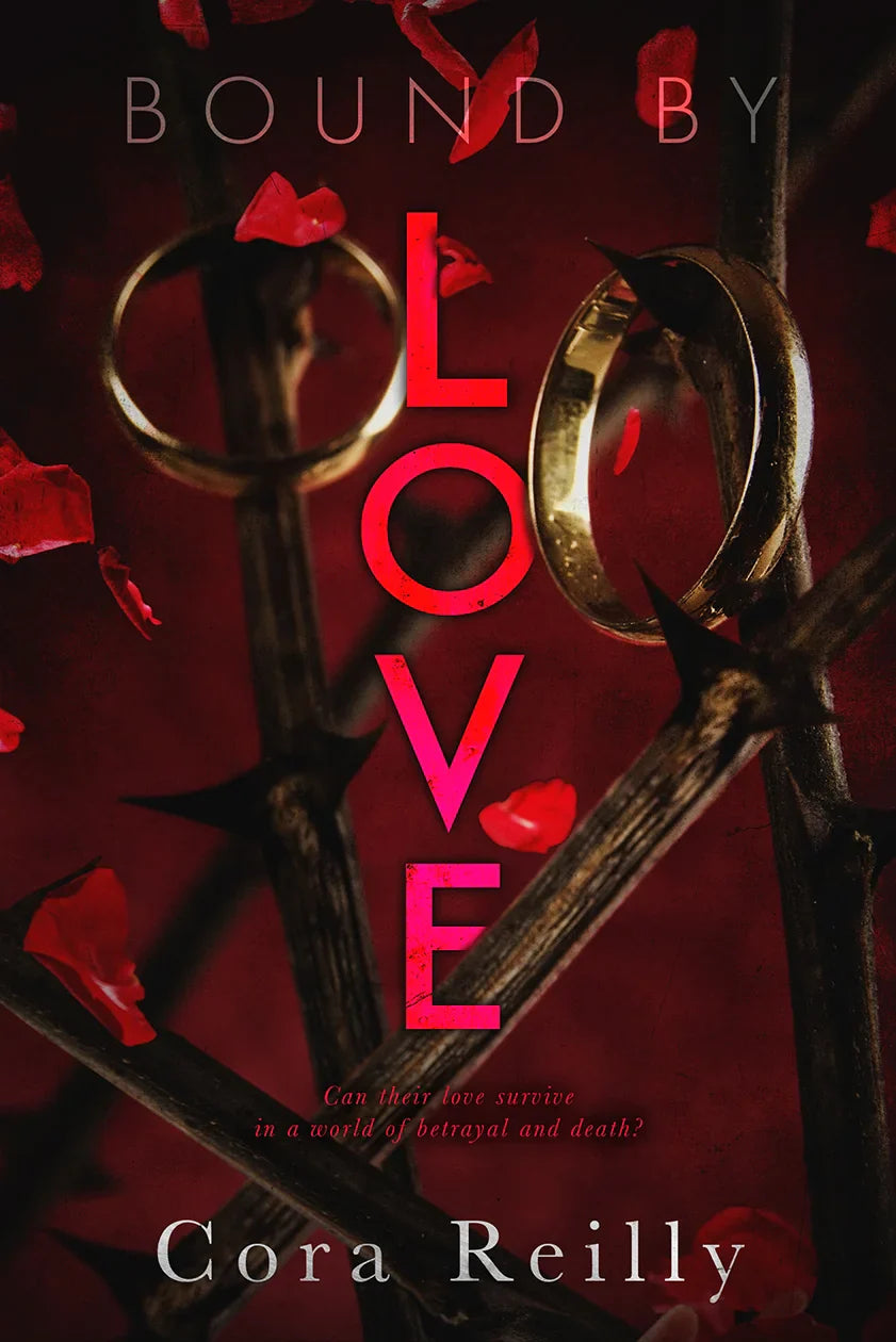 Bound by Love By Cora Reilly
