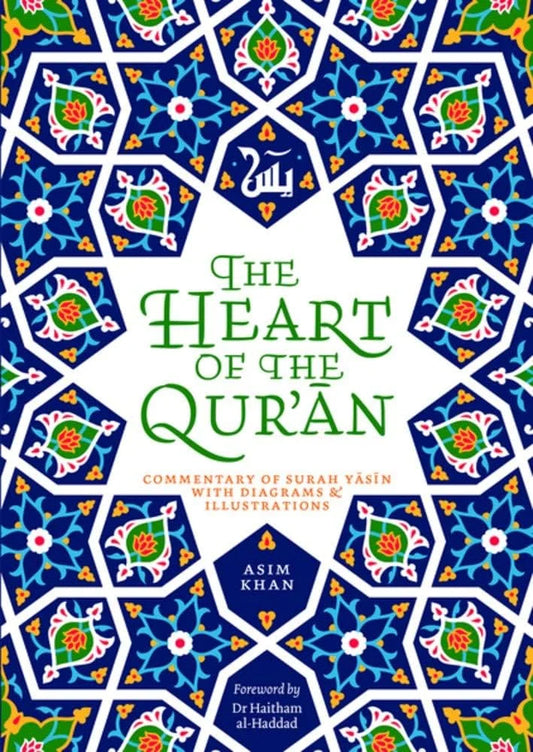 The Heart of the Qur’an By Asim Khan