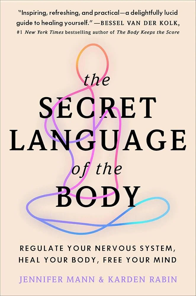 The Secret Language of the Body By Jennifer Mann