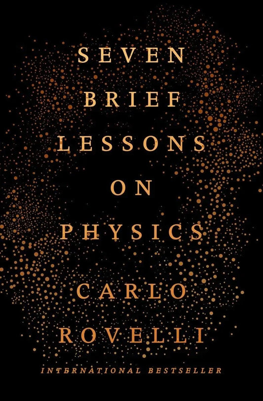 Seven Brief Lessons On Physics By Carlo Rovelli