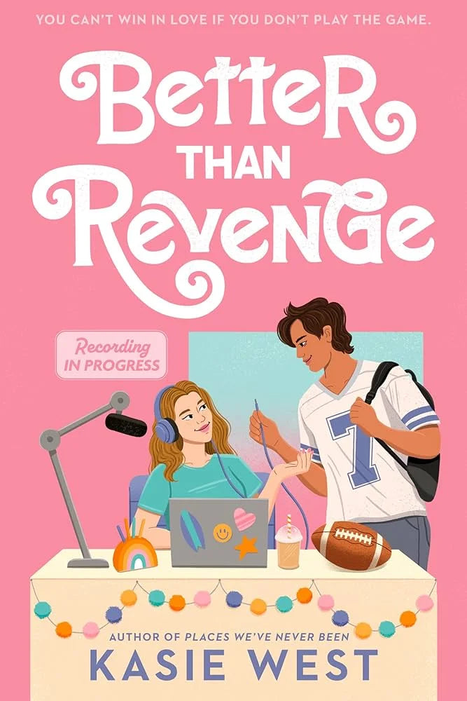 Better Than Revenge By Kasie West