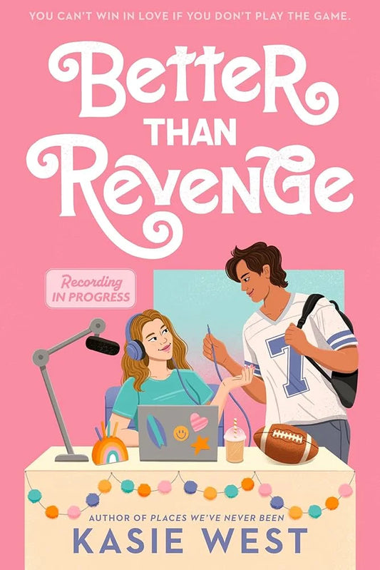 Better Than Revenge By Kasie West