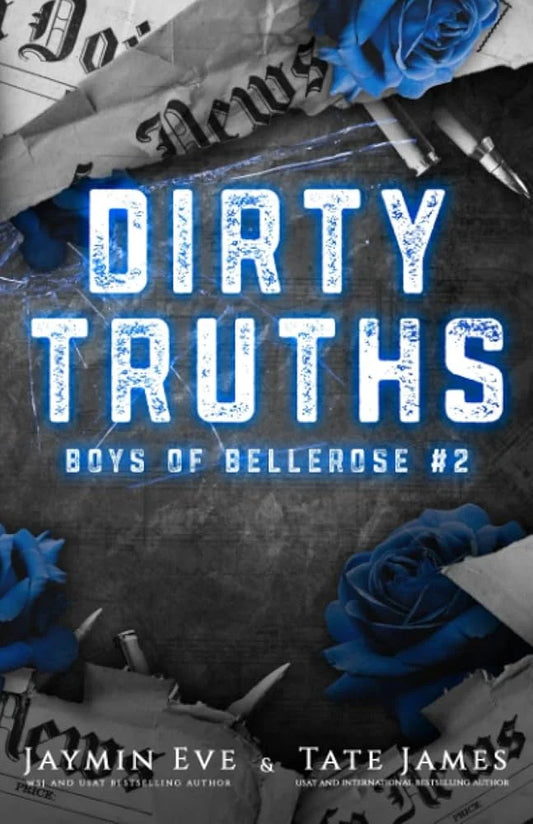 Dirty Truths By Jaymin Eve , Tate James