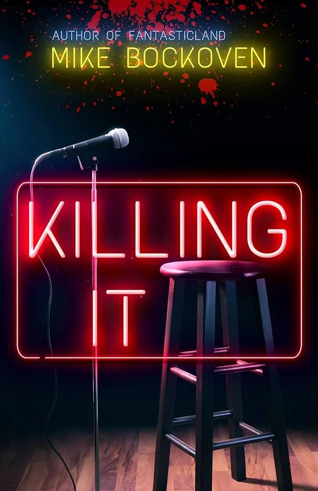 Killing It By Mike Bockoven
