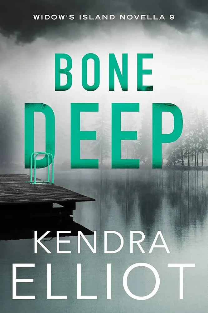Bone Deep By Kendra Elliot