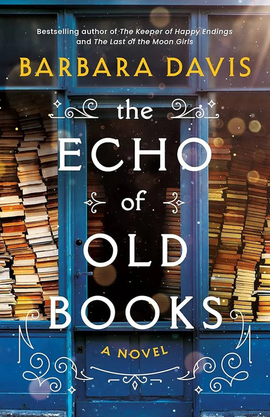 The Echo of Old Books By Barbara Davis