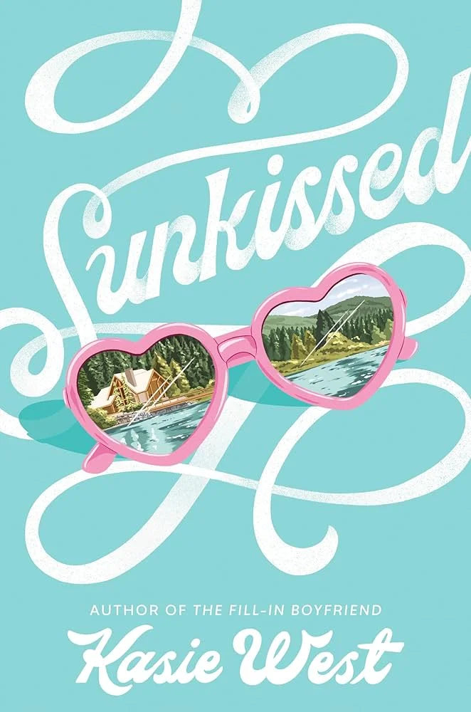 Sunkissed By Kasie West
