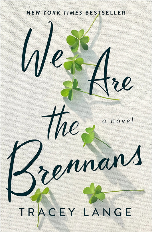 We Are the Brennans By Tracey Lange