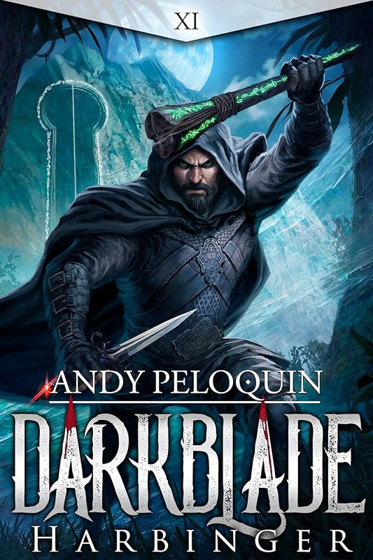 Harbinger: A Dark Epic Fantasy Adventure (Darkblade Book 11) by Andy Peloquin