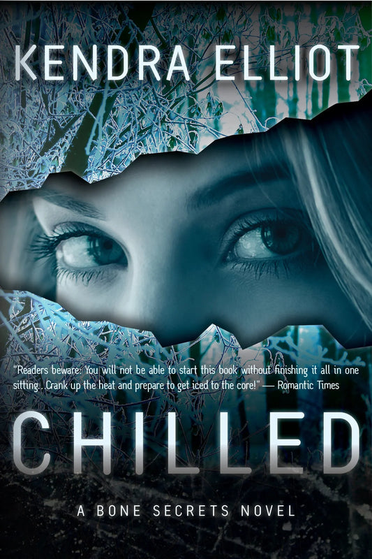 Chilled By Kendra Elliot